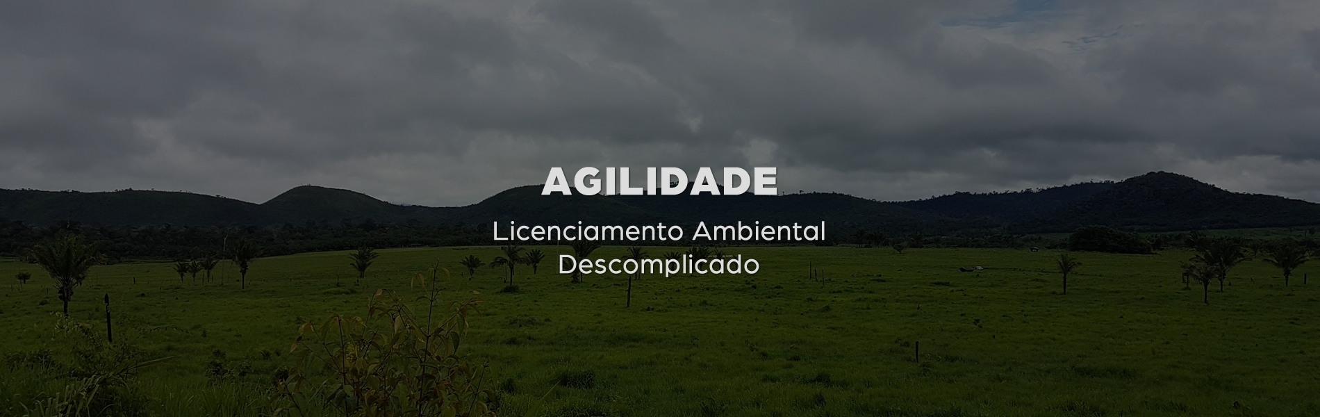 Agilidade - Licenciamento Ambiental Descomplicado - Soluções Ambientais - Ecovery